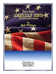 Two-Part American Songs Choral Score